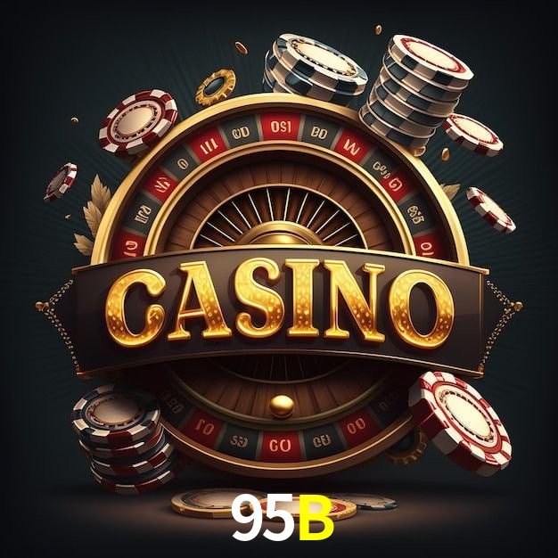 95B,95B CaSSino