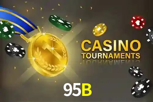 95B,95B CaSSino